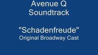 Avenue Q Schadenfreude [upl. by Noyart]