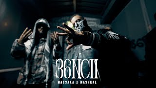 Massaka amp Mashkal  36NC ll Official Video [upl. by Llirrehs]