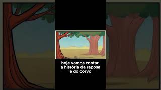 A raposa e o corvo shorts historias historiasinfantis misterio [upl. by Casimire]