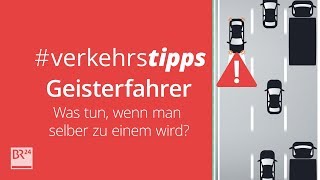 Was tun wenn man zum Geisterfahrer wird verkehrstipps  BR24 [upl. by Gnanmas434]