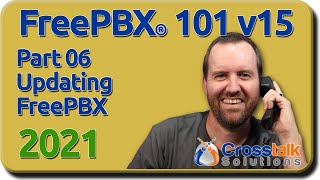 06 Updating FreePBX  FreePBX 101 v15 [upl. by Nahsaj507]