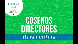 Estática Ejercicio de cosenos directores Nivel fácil [upl. by Maudie]