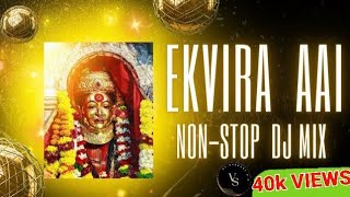 Ekvira Aai Dj Mashup  Ekvira Aai Dj NonStop remixed by DJVEDANTSG [upl. by Ola]