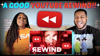 Pewdiepie quotYouTube Rewind 2019 But Its Actually Goodquot REACTION [upl. by Prebo411]