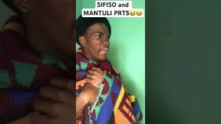 SIFISO and MANTULI PRT5😂😂SIFISO swearing Teachers [upl. by Ia811]