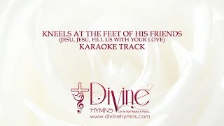 Jesu Jesu Fill Us With Your Love Song Karaoke With Lyrics Video  Divine Hymns [upl. by Oak50]