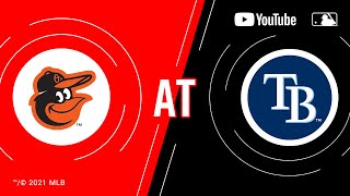 Orioles at Rays  MLB Game of the Week Live on YouTube [upl. by Rebekah]