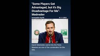 quotSome Players Get Advantaged but its Big Disadvantage For Mequot Medvedevmedvedev [upl. by Allimak]