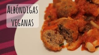 Albóndigas veganas ·· Recetas veganas [upl. by Midge]