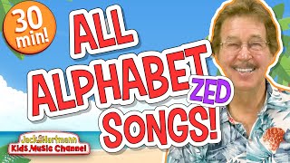 All ALPHABET Songs  Zed Version  30 MINUTES of Alphabet Songs  Jack Hartmann [upl. by Nanreh]