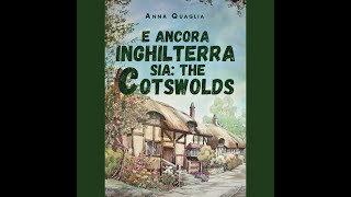 E ancora Inghilterra sia The Cotswolds [upl. by Harutek14]