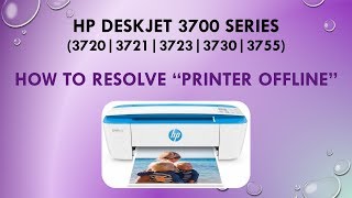 HP Deskjet 3720  3723  3730  3755How to resolve a Printer Offline issue [upl. by Drarig278]