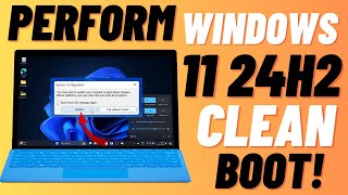 How to Perform a Clean Boot in Windows 11 24H2 [upl. by Gibun]