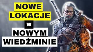 10 NAJCIEKAWSZYCH MIEJSC KTÓRE MOGĄ POJAWIĆ SIĘ W NOWYM WIEDŹMINIE [upl. by Fusuy291]