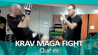 KRAV MAGA FIGHT 1  Qué es el Krav Maga Fight [upl. by Araic425]