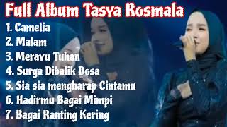 Full Album Tasya Rosmala  Camellia  Malam  Merayu Tuhan  Surga dibalik Dosa [upl. by Viv]