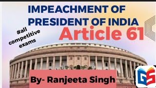 Impeachment of President of India। Detailed Explanation। [upl. by Macknair]