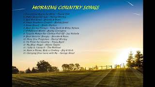 Morning Country Songs Good VibesUpbeat Songs to Start Your Day [upl. by Knowle]