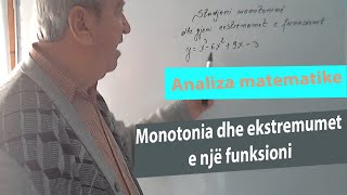 Analiza Matematike Ushtrime Monotonia dhe ekstremumet e një funksioni [upl. by Aihsatan]