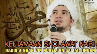 RAHASIA DAHSYATNYA SHOLAWAT NABI  HABIB JINDAN [upl. by Notse812]