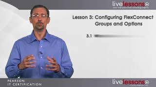 Lesson 3 Configuring FlexConnect Groups and Options CCNA Wireless 200 355 [upl. by Fae]