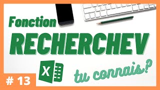 13  Tu connais la fonction RECHERCHEV  Excel [upl. by Nitsirt]