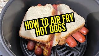 How to Air Fry Hot Dogs the Easy Way [upl. by Zondra860]