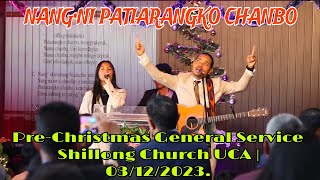 NANG•NI PATIARANGKO CHANBO Achik Ringani Git No 304  PreChristmas  Shillong Church UCA [upl. by Sidnak]