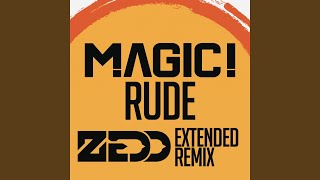 Rude Zedd Extended Remix [upl. by Bore]