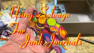 Fabric Selvage For Junk Journals [upl. by Sidras]