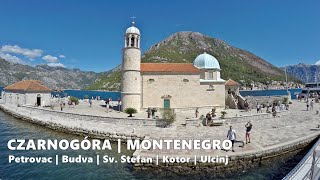 🇲🇪 Czarnogóra  Montenegro  Petrovac na Moru Budva Sv Stefan Kotor Ulcinj Perast Tivat [upl. by Bernadina204]