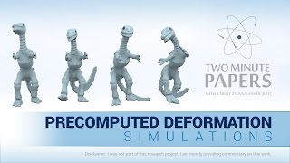 Precomputed Deformation Simulations  Two Minute Papers 112 [upl. by Tena]