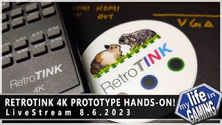 RetroTINK 4K Prototype Live HandsOn  LIVE STREAM [upl. by Hartfield]