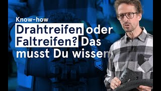 Alles was DU wissen musst – Wir zeigen Dir den Unterschied zwischen Drahtreifen und Faltreifen [upl. by Naesad]