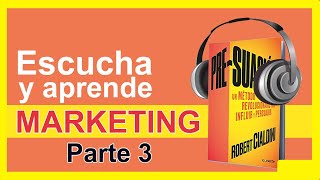 📙 Audiolibro PRESUASIÓN Robert Cialdini 314 [upl. by Nie]