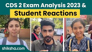 CDS 2 Exam Analysis 2023 amp Students Reaction  Check Difficulty Level [upl. by Lamori879]