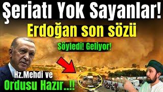 Şeriatı yok sayanlara kötü haberim var Bu videoyu laikler izlemesin HzMehdi ve ordusu geliyor [upl. by Viridissa]