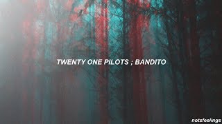 twenty one pilots  bandito sub españolinglés [upl. by Dietrich]