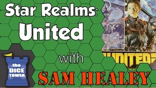 Star Realms United Review  with Sam Healey [upl. by Garrot930]