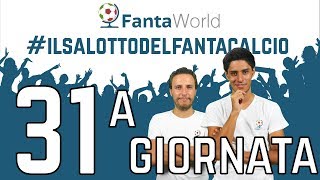 CONSIGLI FANTACALCIO 31ª GIORNATA  ILSALOTTODELFANTACALCIO [upl. by Groves]