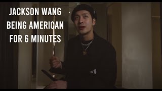 jackson wang being american for 6 minutes [upl. by Aeneus]