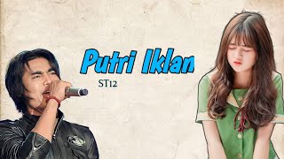 PUTRI IKLAN  ST12  Cover By Speed Up Lirik Lagu [upl. by Yrreiht]