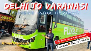 FLIXBUS IN INDIA🚍  Delhi to Varanasi by FlixBus  German Bus in India🇮🇳 [upl. by Gaddi]