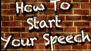 How To Start Your Speech 3 excellent openings [upl. by Hayley]