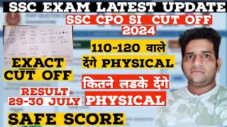 SSC CPO SI Expected Cut Off 2024  Normalization  Result  Physical Date  SSC CPO Safe Score 🔥 [upl. by Einna303]