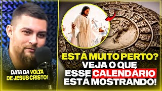 ESTE CALENDÁRIO está APONTANDO a VOLTA DE JESUS [upl. by Krall639]