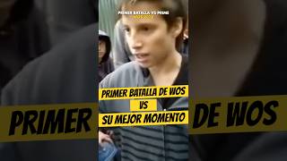 La PRIMER BATALLA de WOS vs su PRIME🔥🔥 Wos Freestyle batallasderap [upl. by Asen]