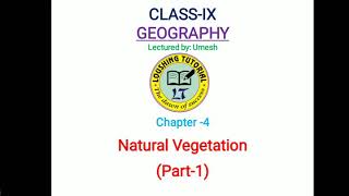 ClassIX GEOGRAPHY Ch4 P1 Natural Vegetation BOSEM amp NCERT Explained in Manipuri [upl. by Tillinger]