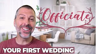 How to Officiate Your First Wedding 6 Essential Pieces of Advice [upl. by Torin407]