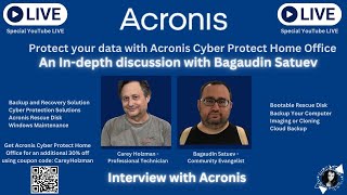 LIVE Interview with Acronis  Cyber Protect Home Office  YouTube Exclusive [upl. by Adnamra978]